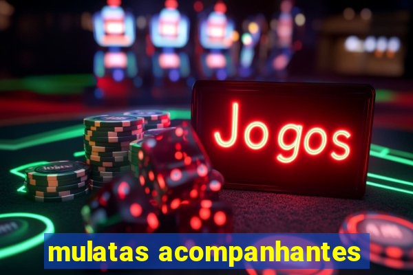 mulatas acompanhantes